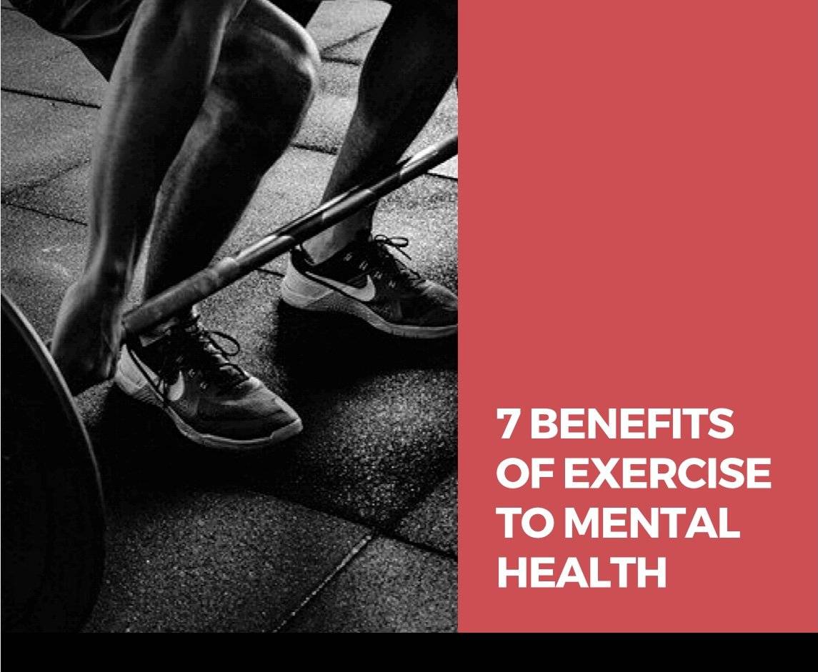 7 Benefits of Exercise to Mental Health